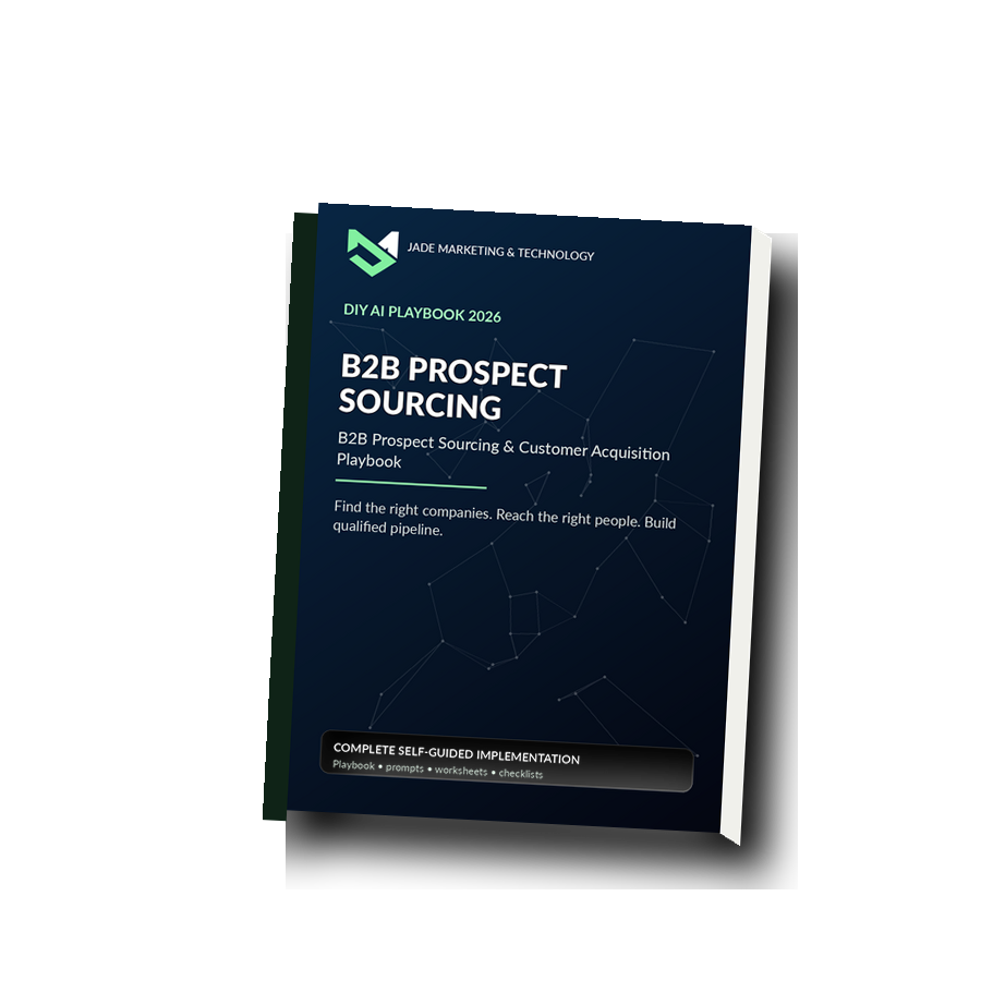 DIY B2B Prospect Sourcing & Customer Acquisition Playbook 2026